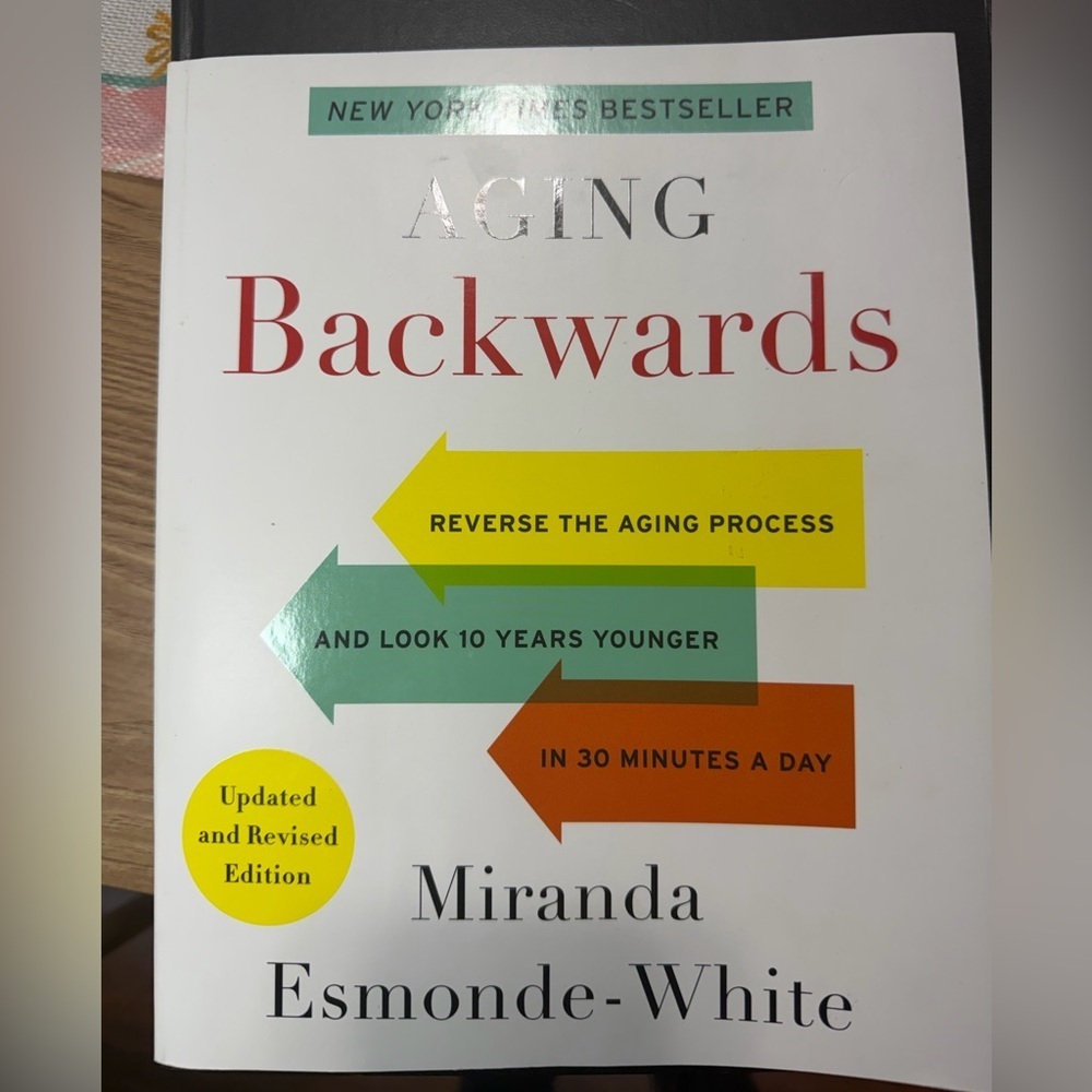 Aging Backwards: Updated and Revised Edition: